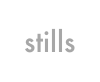 stills